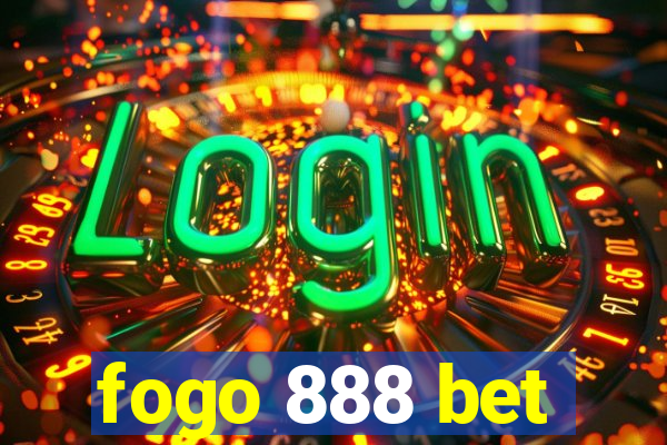 fogo 888 bet